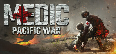 医疗兵:太平洋战争/Medic Pacific War Build.23586078 免安装英文版-任任的小木屋 - 热点知汇
