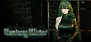 秽水/Unclean Water v1.0.9 免安装中文版-任任的小木屋 - 热点知汇