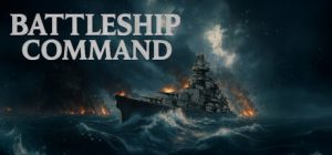 战列舰指挥官：沙恩霍斯特号/Battleship Command    Build.23522153   免安装英文版-任任的小木屋 - 热点知汇