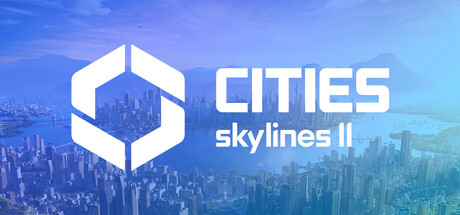 城市:天际线2|都市:天际线2 / Cities: Skylines II v1.5.10f1 全DLC 送修改器 免安装中文版-任任的小木屋 - 热点知汇