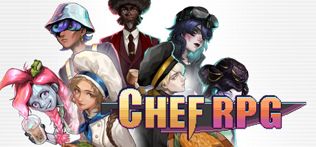 厨师物语|烹饪冒险/ Chef RPG   v0.8    免安装中文版-任任的小木屋 - 热点知汇