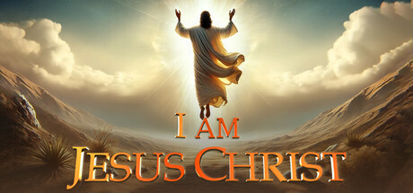 我是耶稣基督/I am Jesus Christ   v1.2.2   免安装中文版-任任的小木屋 - 热点知汇