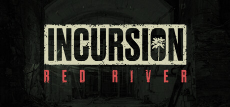 红河行动/ Incursion Red River/ 单机+联机   v1.3.0.6   免安装英文版-任任的小木屋 - 热点知汇