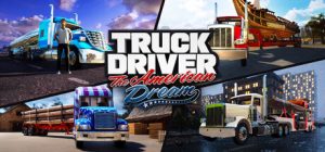 卡车司机：美国梦 /Truck Driver The American Dream    Build.23465111   免安装中文版-任任的小木屋 - 热点知汇