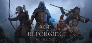 重铸纪元：自由地/ Age of ReforgingThe Freelands   v1.22b  免安装中文版-任任的小木屋 - 热点知汇