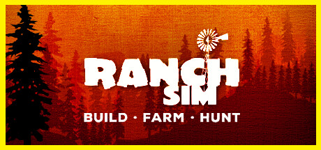 牧场模拟器:建造、狩猎、农场/Ranch Simulator /单机+联机 v1.214s 全DLC 免安装中文版-任任的小木屋 - 热点知汇