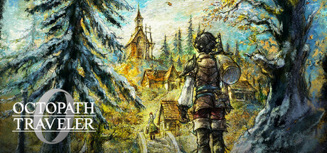 歧路旅人0|八方旅人0-解压即玩 /OCTOPATH TRAVELER 0 Build.22012444 免安装中文版-任任的小木屋 - 热点知汇