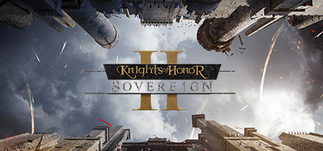 荣誉骑士2:君主/Knights of Honor II: Sovereign /单机+联机 Build.20268462 全DLC 免安装中文版-任任的小木屋 - 热点知汇