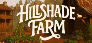 山荫农场/Hillshade Farm Build.23442094 免安装英文版-任任的小木屋 - 热点知汇
