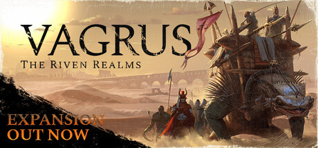 瓦格鲁斯：万壑之地/ Vagrus – The Riven Realms   v1.2.90  全DLC   免安装中文版-任任的小木屋 - 热点知汇