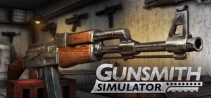 枪匠模拟器/ Gunsmith Simulator v1.6.19 全DLC 免安装中文版-任任的小木屋 - 热点知汇