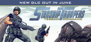 星河战队：人类指挥部/ Starship Troopers: Terran Command   v6.4.0  全DLC   免安装中文版-任任的小木屋 - 热点知汇