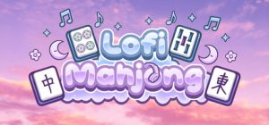 洛菲麻将/Lofi Mahjong Build.23278981 免安装中文版-任任的小木屋 - 热点知汇