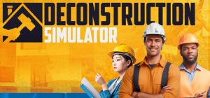 拆解大师|拆迁模拟器/ Deconstruction Simulator   v8442   免安装中文版-任任的小木屋 - 热点知汇