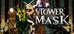 面具之塔/ Tower of Mask Build.23382352 免安装中文版-任任的小木屋 - 热点知汇