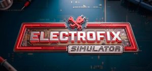 电器维修模拟工坊 /ElectroFix Simulator Build.23396143 免安装中文版-任任的小木屋 - 热点知汇
