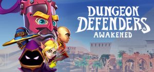 地牢守护者:觉醒 /Dungeon Defenders Awakened v2.1.0.36196 全DLC 免安装英文版-任任的小木屋 - 热点知汇