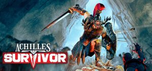 阿喀琉斯：幸存者|阿喀琉斯：生存者 /Achilles: Survivor   v1.5   全DLC  免安装中文版-任任的小木屋 - 热点知汇