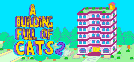 满是猫的大楼2 / A Building Full of Cats 2 v20260515 免安装中文版-任任的小木屋 - 热点知汇