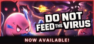 请勿投喂病毒 – 增量放置版 /DO NOT FEED THE VIRUS – Incremental Build.23248539 免安装中文版-任任的小木屋 - 热点知汇