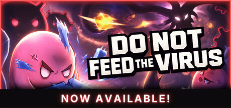 请勿投喂病毒 – 增量放置版 /DO NOT FEED THE VIRUS – Incremental   Build.23248539   免安装中文版-任任的小木屋 - 热点知汇