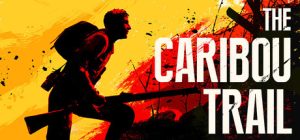 驯鹿之径/The Caribou Trail    Build.23014040   免安装英文版-任任的小木屋 - 热点知汇