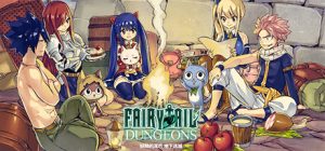 妖精的尾巴:地下迷城/FAIRY TAIL DUNGEONS v1.2.16 免安装中文版-任任的小木屋 - 热点知汇