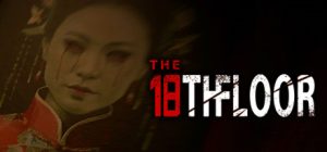 18层楼/18th Floor Build.17820596 免安装中文版-任任的小木屋 - 热点知汇