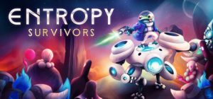 负熵幸存者/ Entropy Survivors / 单机+联机  v1.7.3  免安装中文版-任任的小木屋 - 热点知汇