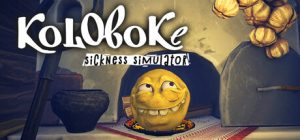 科洛博克：疾病模拟器/Koloboke Sickness Simulator    Build.23106058   免安装中文版-任任的小木屋 - 热点知汇