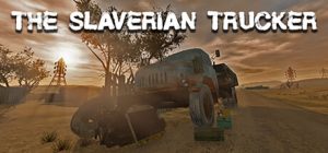斯拉维利亚卡车司机/The Slaverian Trucker v20260502 免安装英文版-任任的小木屋 - 热点知汇
