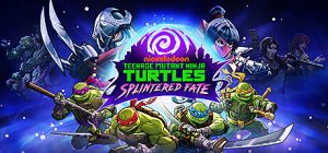 忍者神龟 斯普林特的命运|忍者神龟:破碎命运/Teenage Mutant Ninja Turtles: Splintered Fate/单机+联机 v1.14.1 全DLC 免安装中文版-任任的小木屋 - 热点知汇