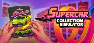 超级跑车收藏模拟器/ Supercar Collection Simulator/ 单机+联机/ 手机+PC双端 Build.22955063 原版+MOD版 免安装中文版-任任的小木屋 - 热点知汇