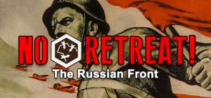 绝不后退!苏德战场1941-1945 /No Retreat! The Russian Front Build.23015738 免安装中文版-任任的小木屋 - 热点知汇