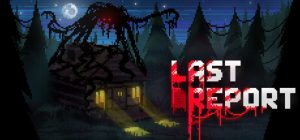 林夜终告 /Last Report   Build.22783613  免安装中文版-任任的小木屋 - 热点知汇