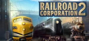 铁路公司2 /Railroad Corporation 2   v1.0.19477  免安装中文版-任任的小木屋 - 热点知汇