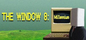 八号窗口:千禧年/The Window 8 Millennium Build.22969343 免安装中文版-任任的小木屋 - 热点知汇