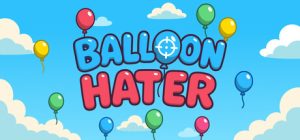 气球仇恨者/Balloon Hater Build.22377969 免安装中文版-任任的小木屋 - 热点知汇
