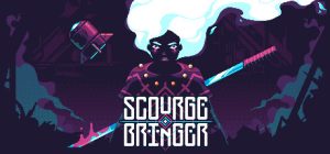 灾厄逆刃/ScourgeBringer    Build.22921618   免安装中文版-任任的小木屋 - 热点知汇