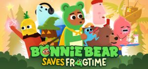 邦尼熊的蛙蛙大冒险 /Bonnie Bear Saves Frogtime Build.22841116 免安装中文版-任任的小木屋 - 热点知汇