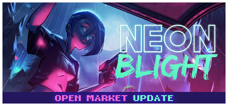 霓虹枯萎病 /Neon Blight    Build.22819979   免安装中文版-任任的小木屋 - 热点知汇