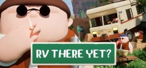 房车越野模拟器/ RV There Yet?|我们到了吗？/ 单机+联机   Build.22864294  免安装英文版-任任的小木屋 - 热点知汇