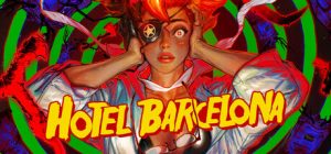 巴塞罗那酒店/ HOTEL BARCELONA   v1.2.0  全DLC    免安装中文版-任任的小木屋 - 热点知汇