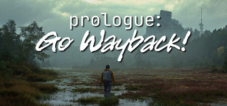 序章：重返往昔！/Prologue Go Wayback!    Build.22833191   免安装中文版-任任的小木屋 - 热点知汇