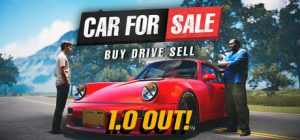 汽车销售模拟器2023|二手车买卖模拟器/Car For Sale Simulator 2023 /单机+联机   v1.3.3  免安装中文版-任任的小木屋 - 热点知汇