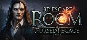 3D密室逃脱：遗产的诅咒/3D Escape Room Cursed Legacy   Build.22794371   免安装中文版-任任的小木屋 - 热点知汇