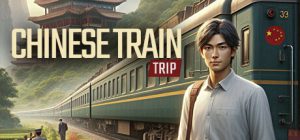 中国火车之旅/Chinese Train Trip    免安装中文版-任任的小木屋 - 热点知汇