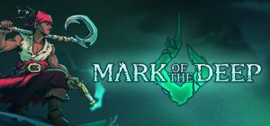 深渊之印/ Mark of the Deep   v2.2.1 全DLC  免安装中文版-任任的小木屋 - 热点知汇