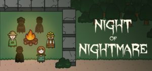噩梦之夜 /Night of Nightmare  Build.21712547   免安装中文版-任任的小木屋 - 热点知汇