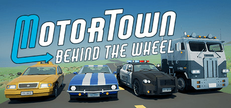 汽车城：驾驶/ Motor Town: Behind The Wheel   v0.7.18  免安装中文版-任任的小木屋 - 热点知汇
